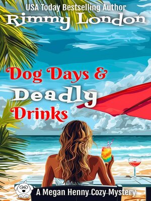cover image of Dog Days and Deadly Drinks